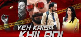 Yeh Kaisa Khiladi (2022) Hindi WEB-DL H264 AAC 1080p 720p 480p Download