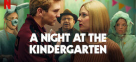 A Night at the Kindergarten (2022) Dual Audio Hindi ORG NF WEB-DL H264 AAC 1080p 720p 480p ESub