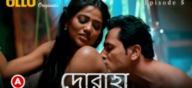 Doraha Part-2 (2022) S01 Dual Audio [Bengali-Hindi] Ullu Originals Hot Web Series WEB-DL 1080p 720p Watch Online