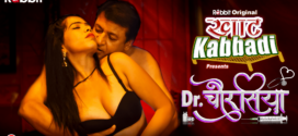 Dr Chourasiya Part 2 (2022) S01E03-04 Hindi RabbitMovies Hot Web Series 720p Watch Online