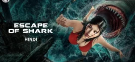 Escape of Shark (2021) Hindi Dubbed ORG WEB-DL H264 AAC 1080p 720p 480p ESub