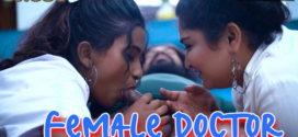 Female Doctor (2022) UNCUT Hindi BindasTimesShort Film 720p Watch Online