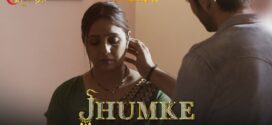 Jhumke (2022) S01 Hindi Atrangii Originals Web Series 1080p 720p Watch Online