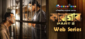 Karagar (2022) S02 Complete Bengali Hoichoi Web Series WEB-DL H264 AAC 1080p 720p 480p ESub
