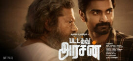Pattathu Arasan (2022) Tamil NF WEB-DL H264 AAC 1080p 720p 480p ESub
