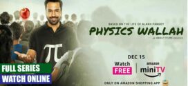 Physics Wallah 2022 S01 Hindi AMZN Web Series WEB-DL H264 AAC 1080p 720p 480p ESub
