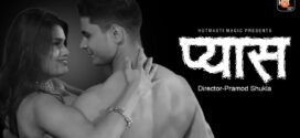 Pyaas (2022) S01E01 Hindi HotMasti Hot Web Series 720p Watch Online
