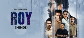 Roy (2022) UNCUT Dual Audio Hindi ORG WEB-DL H264 AAC 1080p 720p 480p ESub