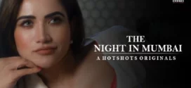 The Night In Mumbai (2022) Hindi Hotshots Short Film 720p Watch Online