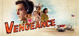 Vengeance (2022) Dual Audio Hindi ORG AMZN WEB-DL H264 AAC 1080p 720p 480p ESub
