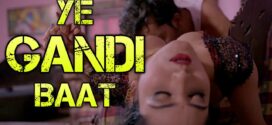 Yeh Gandi Baat (2022) S01E01 Hindi PrimeFlix Hot Web Series 720p Watch Online