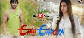 Chhi Chhora (2023) S01E01 Hindi BigMovieZoo Hot Web Series 720p Watch Online