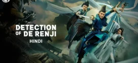 Detection of Di Renjie (2020) Dual Audio Hindi ORG WEB-DL H264 AAC 1080p 720p 480p ESub