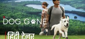 Dog Gone (2023) Dual Audio Hindi ORG NF WEB-DL H264 AAC 1080p 720p 480p ESub