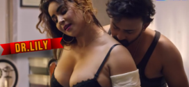 Dr.Lily (2023) S01E03-04 Hindi DigiMoviePlex Hot Web Series 720p Watch Online