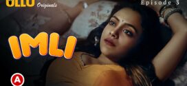 Imli Part 1 (2023) S01 Hindi Ullu Originals Hot Web Series WEB-DL 1080p 720p Watch Online