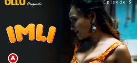 Imli-Part 2 (2023) S01 Hindi Ullu Originals Hot Web Series WEB-DL 1080p 720p Watch Online