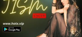 Jism (2023) UNCUT Hindi HotX Short Film 720p Watch Online