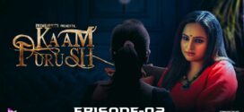 Kaam Purush (2023) S01E02 Hindi PrimeShots Hot Web Series 720p Watch Online
