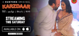 Karzdaar (2023) S01E01-02 Hindi Hunters Hot Web Series 720p Watch Online