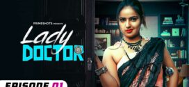 Lady Doctor (2023) S01 Hindi PrimeShots Hot Web Series 720p Watch Online