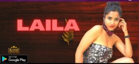 Laila (2023) UNCUT Hindi NeonX Hot Short Film 720p Watch Online