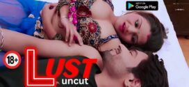 Lust (2023) Hindi HotX Hot Short Film 720p Watch Online
