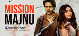 Mission Majnu (2023) Hindi NF WEB-DL H264 AAC 1080p 720p 480p ESub