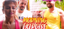 Morning Exercise (2023) UNCUT Hindi QueenStarDesi Short Film 720p Watch Online