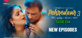 Pehredaar (2023) S03E04-05 Hindi PrimePlay Hot Web Series 720p Watch Online
