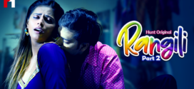 Rangili Part 2 (2022) S01E04-05 Hindi HuntCinema Hot Web Series 720p Watch Online