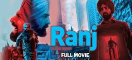 Ranj (2022) Punjabi WEB-DL H264 AAC 1080p 720p 480p ESub