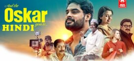And the Oskar Goes To (2019) UNCUT Dual Audio Hindi ORG WEB-DL H264 AAC 1080p 720p 480p ESub
