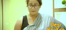 Desi Naukar (2023) UNCUT Hindi GoddesMahi Short Film 720p Watch Online