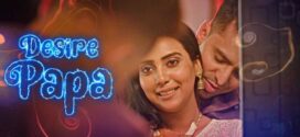 Desire Papa (2023) S01E02 Hindi KooKu Hot Web Series 720p Watch Online