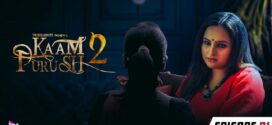 Kaam Purush (2023) S02E01 Hindi Primeshots Hot Web Series 720p Watch Online