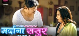 Mardana Sasur (2023) S01E05-06 Hindi Voovi Hot Web Series 720p Watch Online