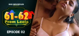 Prem Leela (2023) S01E01-02 Hindi DigiMoviePlex Hot Web Series 720p Watch Online