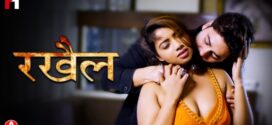 Rakhail (2023) S01E01-03 Hindi HuntCinema Hot Web Series 720p Watch Online