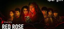 Red Rose 2023 S01 Dual Audio Hindi ORG NF Web Series WEB-DL H264 AAC 1080p 720p 480p ESub
