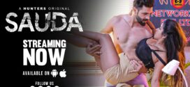 Sauda (2023) S01E01-03 Hindi Hunters Hot Web Series 720p Watch Online