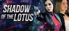 Shadow of the Lotus (2016) Dual Audio Hindi ORG BluRay H264 AAC 720p 480p ESub