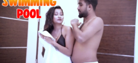 Swimming Pool (2023) UNCUT Hindi GoddesMahi Short Film 720p Watch Online