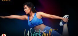 Workout (2023) S01E01 Hindi Taak Hot Web Series 720p Watch Online