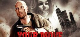 Your Move (2017) Dual Audio Hindi ORG BluRay H264 AAC 720p 480p ESub