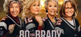 80 For Brady (2023) Dual Audio Hindi ORG AMZN WEB-DL H264 AAC 1080p 720p 480p ESub