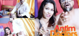 Antim Doctors (2023) UNCUT Hindi BindasTimes Short Film 720p Watch Online