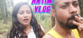 Antim Vlog (2023) UNCUT Hindi BindasTimes Short Film 720p Watch Online