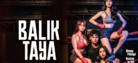 Balik Taya (2023) Filipino VivaMax WEB-DL H264 AAC 1080p 720p 480p ESub