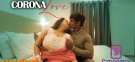 Corona Love (2023) UNCUT Hindi StreamEx Short Film 720p Watch Online